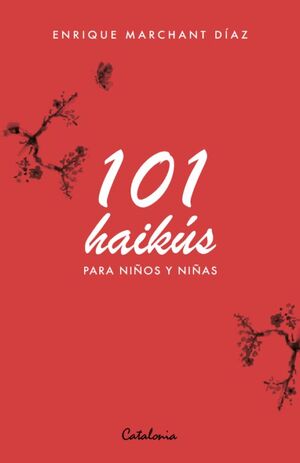 101 Haikús Para Niños Y Niñas