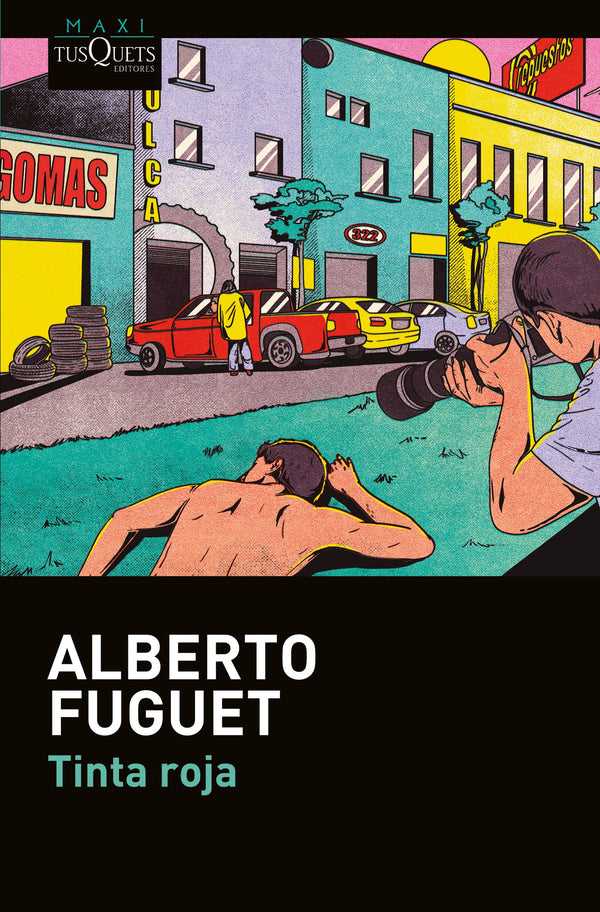 Alberto Fuguet | Tinta roja