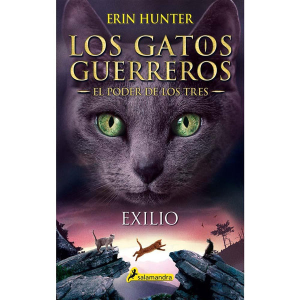 Erin Hunter | Exilio. El Poder De Los Tres #3