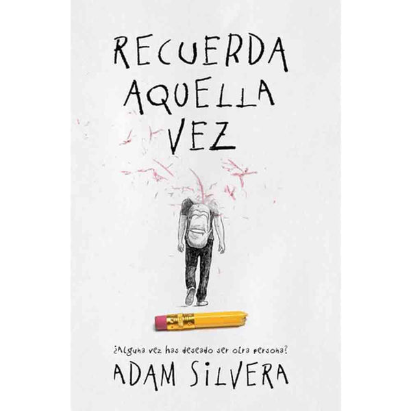 Adam Silvera | Recuerda Aquella Vez