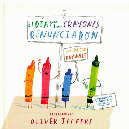 Oliver Jeffers | El Día Que Los Crayones Renunciaron