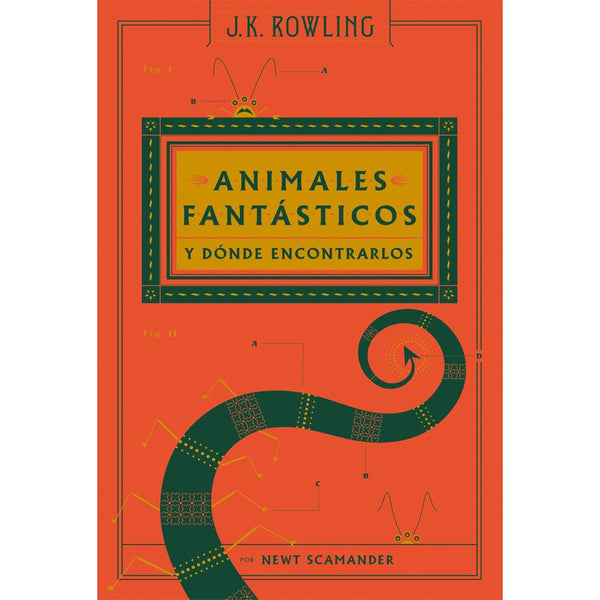 J. K. Rowling | Animales Fantásticos y Dónde Encontrarlos