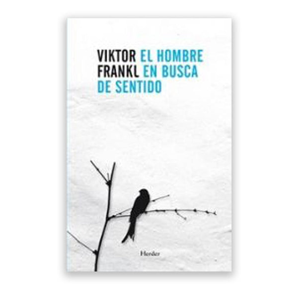 Viktor Frankl | El Hombre En Busca De Sentido