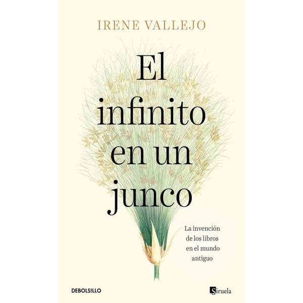 Irene Vallejos | El Infinito En Un Junco (Bol)