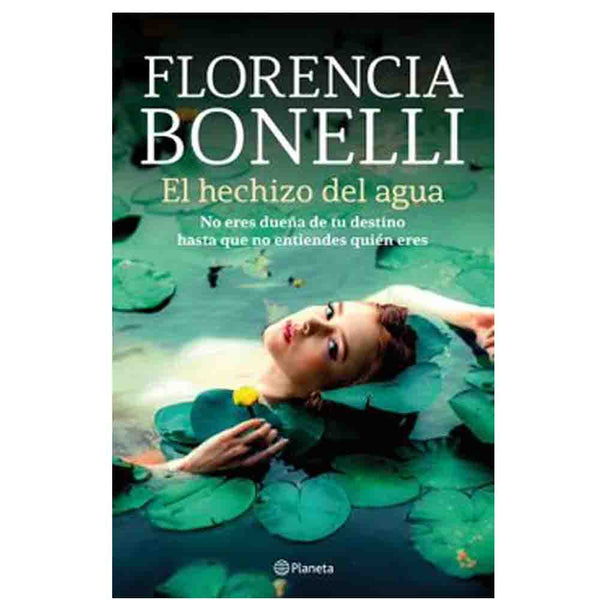 Florencia Bonelli | El Hechizo Del Agua