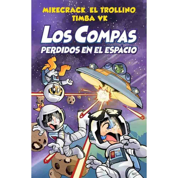 Mikecrack, El Trollino, Timba VK | Los Compas Perdidos En El Espacio